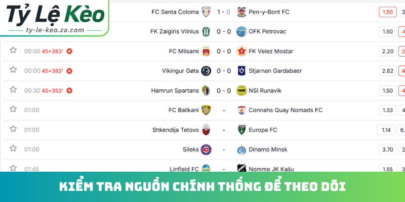 Kiểm tra nguồn chính thống để theo dõi